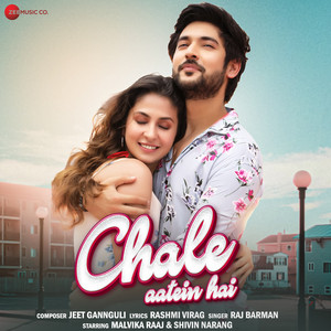 Jeet Gannguli, Raj Barman & Rashmi Virag - Chale Aatein Hai