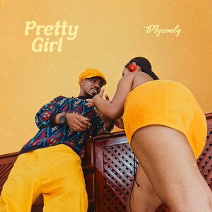 Mycoely - Pretty Girl