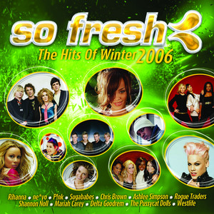 So Fresh: The Hits Of Winter 2006 - Compilation by Various Artists