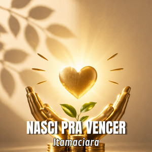 Nasci Pra Vencer by Itamaciara