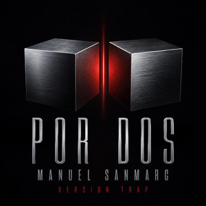 Por dos (Versión Trap) by Manuel SanMarc