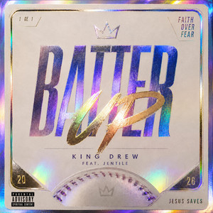 Batter Up by King Drew, Jentile