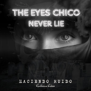 Guillermo Cabero - The eyes, chico