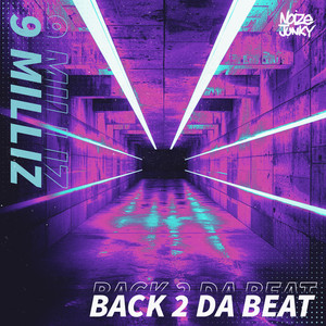 Back 2 Da Beat by 9 Milliz