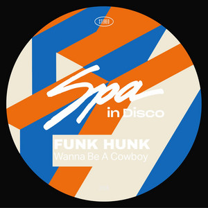 Funk Hunk — Wanna Be a Cowboy (2026)