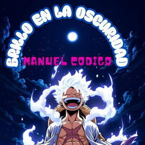 BRILLO EN LA OSCURIDAD by MANUEL CODIGO
