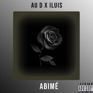 Iluis - Abimé (feat. Au D)