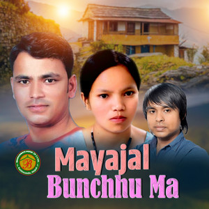 Mayajal Bunchhu Ma