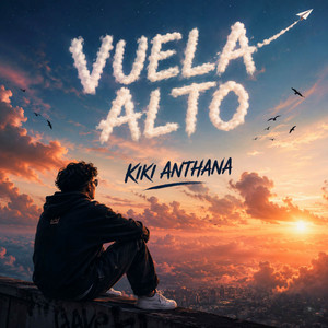 Vuela Alto by Kiki Anthana