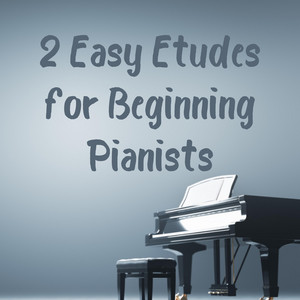 2 Easy Etudes