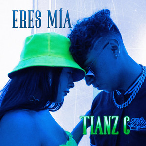 Eres Mia by TianzzC
