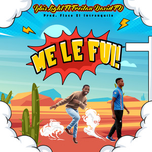 Me Le Fui (feat. Froilan David FD)