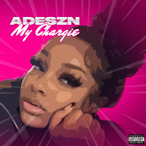 Adeszn - MY CHARGIE