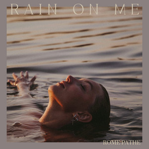 Rain On Me