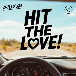 Hit The Love by Dolly Jai