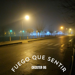 Fuego que sentir by ch3ster og
