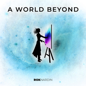 A World Beyond by Rok Nardin