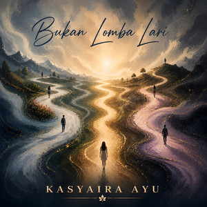Bukan Lomba Lari by Kasyaira Ayu