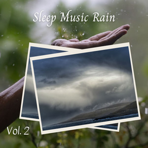 Sleep Music Rain Vol. 2 album