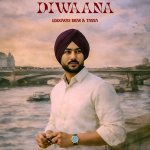 Diwaana by UDEKARAN BRAR, Tanna