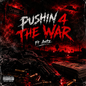 Pushin 4 The War by 1youngbandit4, Antz