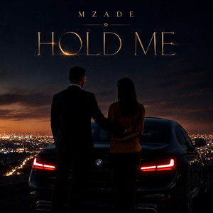 Hold Me - song and lyrics by Mzade | Spotify
