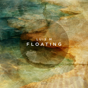 Floating - Chill Mix by Luis M