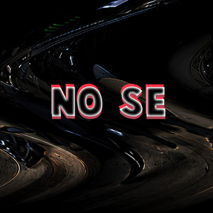 No Se by Carelly