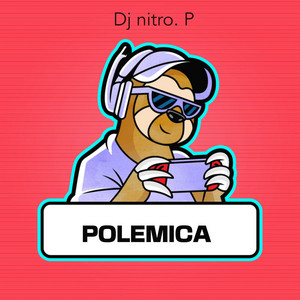 POLEMICA by DJ NITRO.P