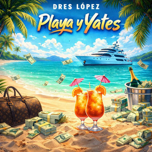 PLAYA Y YATES by DRES LOPEZ