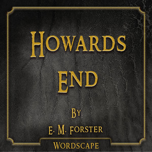 Howards End (By E.M. Forster)