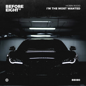 I'm the Most Wanted by HOBIN ROOD