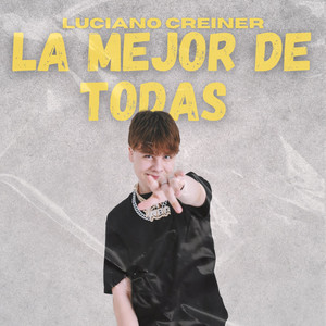 La Mejor De Todas by Luciano Creiner Album Cover