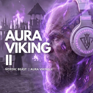 AURA VIKING II | NORDIC BEAST (Gym Music Motivation) by Nordic Beast