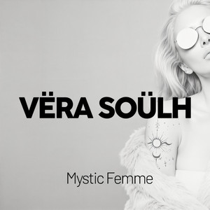 Mystic Femme by VERA SOULH