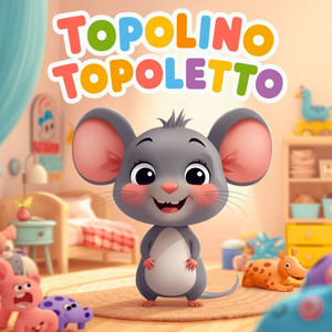 Topolino topoletto by Sofia for Kids, Del Baldo