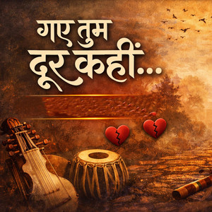 Gaye Tum Door Kahi | Hindi Sad Love Song