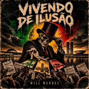 Vivendo de Ilusão by Will Mendes
