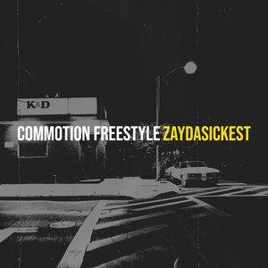 Zaydasickest - Commotion Freestyle
