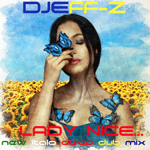 Lady nice... (New Italo Disco Dub Mix)