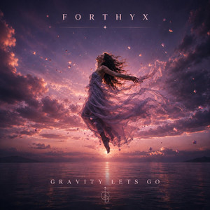 Gravity Lets Go by FORTHYX