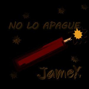 No lo apague by Jamex