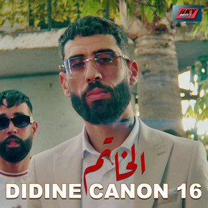 Didine Canon 16 - El Khatem