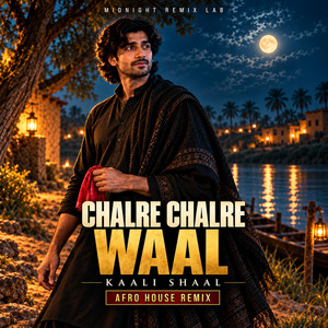 Chalre Chalre Waal (Afro House) by Midnight Remix Lab