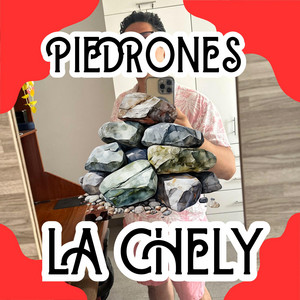 PIEDRONES by LA CHELY