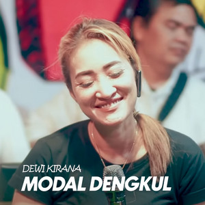 Dewi Kirana - Modal Dengkul (Live Version)