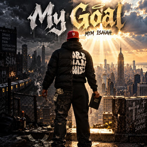 My Goal by MTM Isaiah