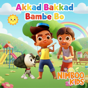 Akkad Bakkad Bambe Bo by Nimboo Kids
