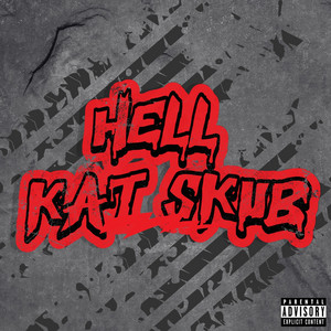 Hell Kat Skub by Sada Baby