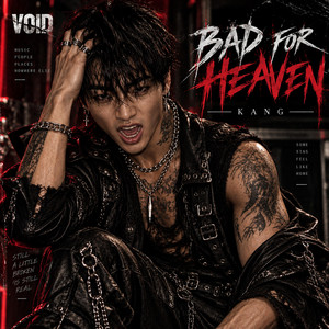 BAD FOR HEAVEN by VOID Project